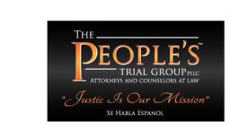 THE PEOPLE'S TRIAL GROUP PLLC ATTORNEYS AND COUNSELORS AT LAW 