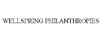 WELLSPRING PHILANTHROPIES