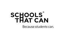 SCHOOLS THAT CAN BECAUSE STUDENTS CAN.