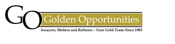 GO GOLDEN OPPORTUNITIES ASSAYERS, MELTERS AND REFINERS - YOUR GOLD TEAM SINCE 1983