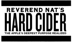 REVEREND NAT'S HARD CIDER THE APPLE'S DEEPEST PURPOSE REALIZED