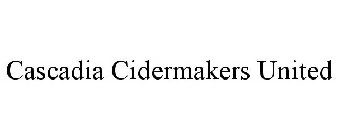 CASCADIA CIDERMAKERS UNITED