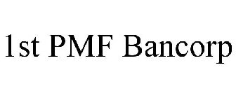 1ST PMF BANCORP