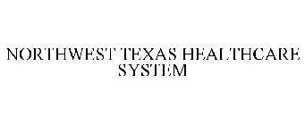 NORTHWEST TEXAS HEALTHCARE SYSTEM