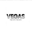 VEGAS THE CITY. THE APP.