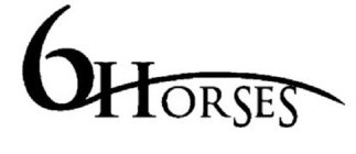 6 HORSES