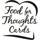FOOD FOR THOUGHTS CARDS