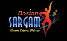 BOSTON SARGAM WHERE TALENT SHINES