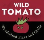 WILD TOMATO WOOD-FIRED PIZZA AND GRILLE