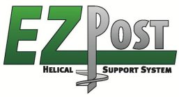 EZ POST HELICAL SUPPORT SYSTEM