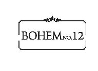 BOHEM NO. 12