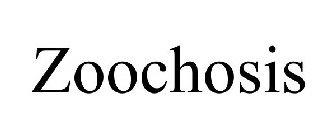 ZOOCHOSIS