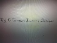 C & C COUTURE LUXURY DESIGNS