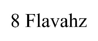 8 FLAVAHZ