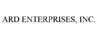 ARD ENTERPRISES, INC.