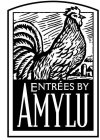 ENTRÉES BY AMYLU