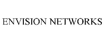 ENVISION NETWORKS