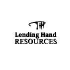 LENDING HAND RESOURCES