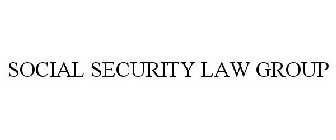 SOCIAL SECURITY LAW GROUP