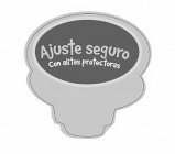 AJUSTE SEGURO CON ALITAS PROTECTORAS