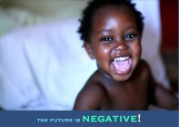 THE FUTURE IS NEGATIVE!