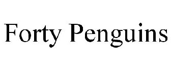 FORTY PENGUINS