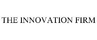 THE INNOVATION FIRM
