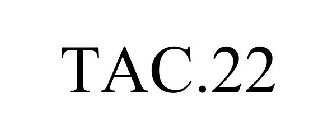 TAC.22