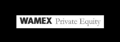WAMEX PRIVATE EQUITY