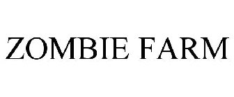 ZOMBIE FARM