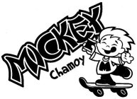 MICKEY CHAMOY M