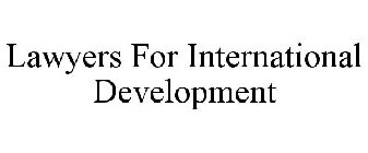 LAWYERS FOR INTERNATIONAL DEVELOPMENT