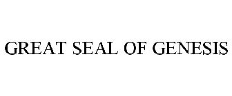 GREAT SEAL OF GENESIS