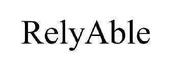 RELYABLE