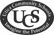 UCS UTICA COMMUNITY SCHOOLS IMAGINE THEPOTENTIAL