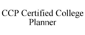 CCP CERTIFIED COLLEGE PLANNER
