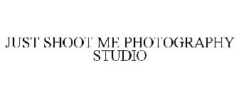 JUST SHOOT ME PHOTOGRAPHY STUDIO