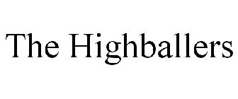 THE HIGHBALLERS
