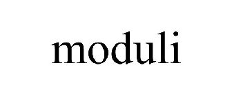 MODULI