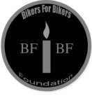 BIKERS FOR BIKERS BF BF FOUNDATION