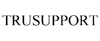 TRUSUPPORT