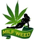 MILF WEED