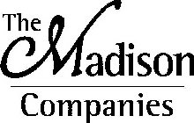 THE MADISON COMPANIES