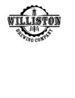 WILLISTON BREWING COMPANY