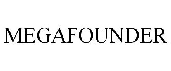 MEGAFOUNDER