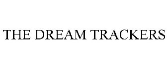 THE DREAM TRACKERS