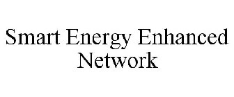 SMART ENERGY ENHANCED NETWORK