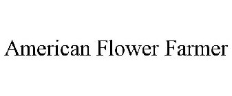 AMERICAN FLOWER FARMER
