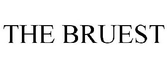 THE BRUEST