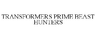 TRANSFORMERS PRIME BEAST HUNTERS